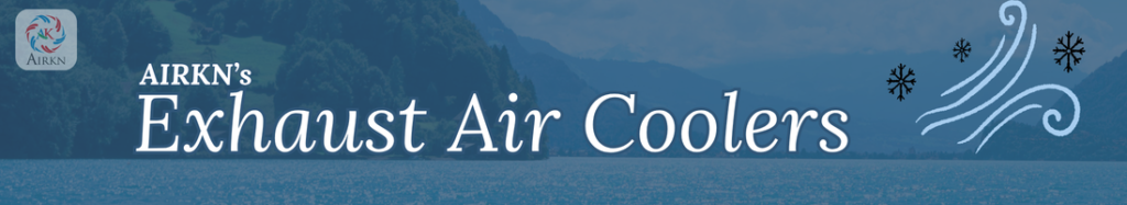 Exhaust Air Coolers Manufacturer in Gurugram